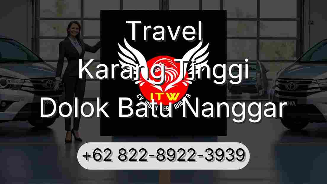 Travel Karang Tinggi Dolok Batu Nanggar