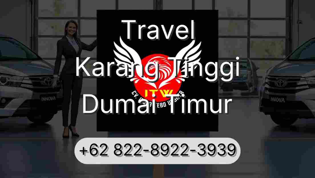 Travel Karang Tinggi Dumai Timur