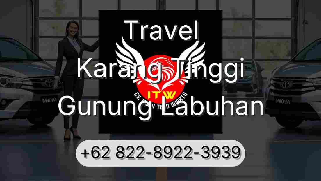Travel Karang Tinggi Gunung Labuhan