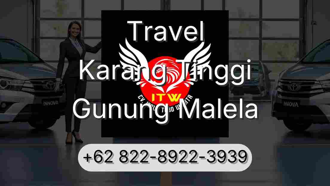 Travel Karang Tinggi Gunung Malela