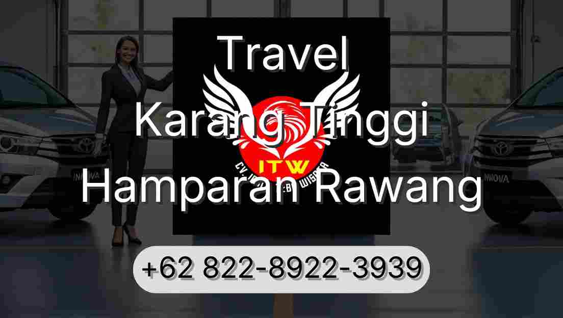 Travel Karang Tinggi Hamparan Rawang