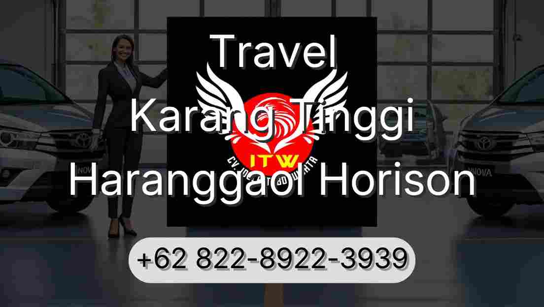 Travel Karang Tinggi Haranggaol Horison