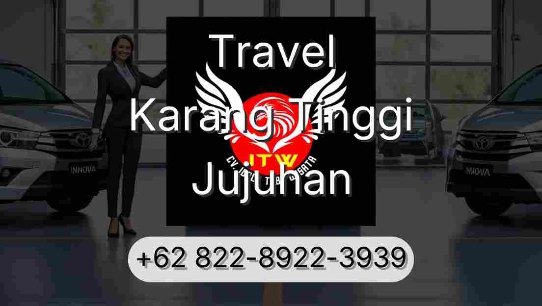 Travel Karang Tinggi Jujuhan