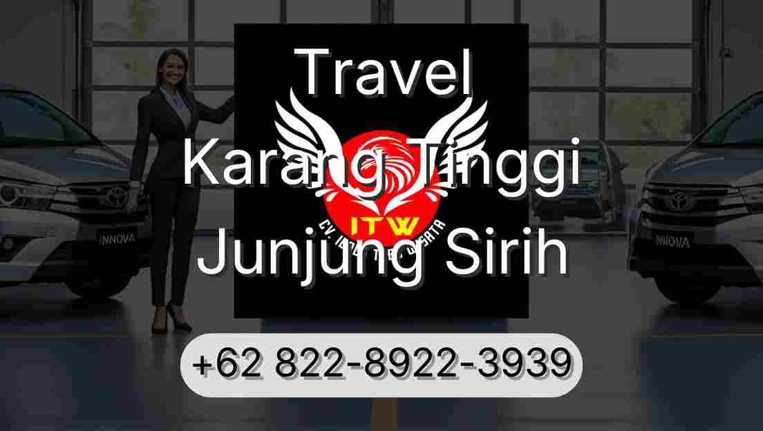 Travel Karang Tinggi Junjung Sirih