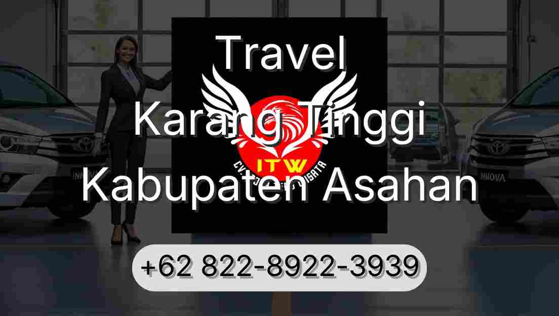 Travel Karang Tinggi Kabupaten Asahan
