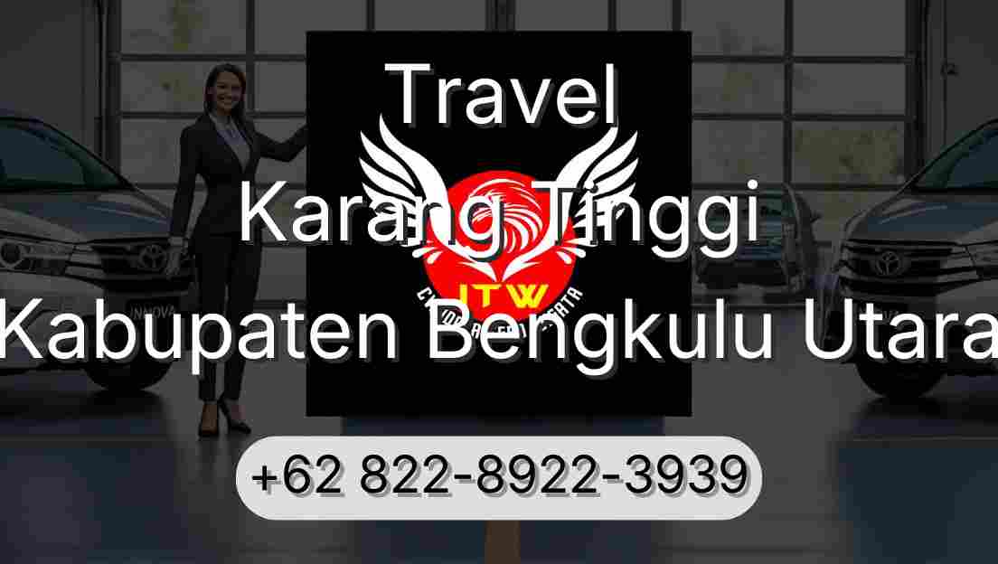Travel Karang Tinggi Kabupaten Bengkulu Utara