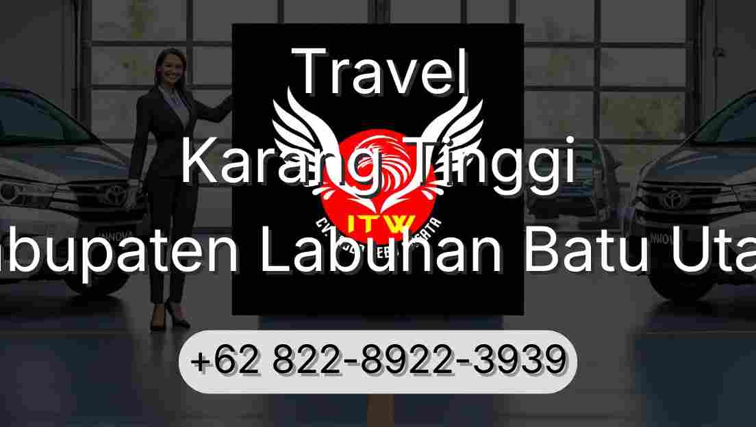 Travel Karang Tinggi Kabupaten Labuhan Batu Utara