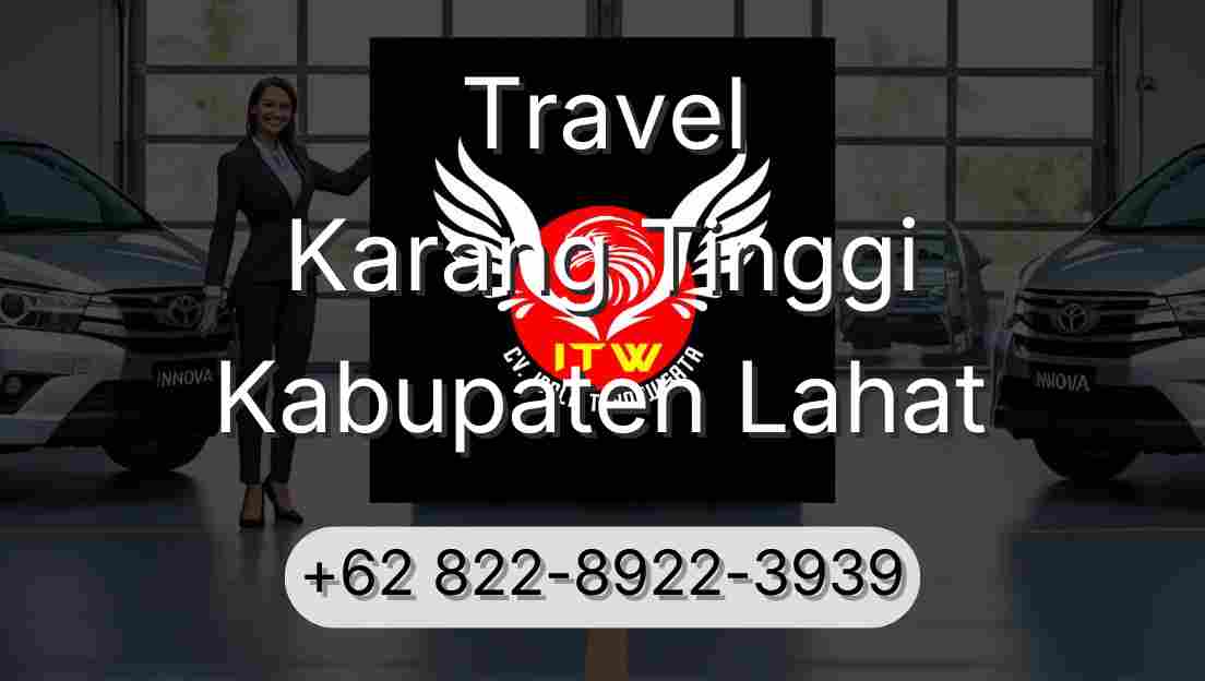 Travel Karang Tinggi Kabupaten Lahat