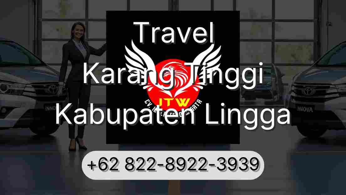 Travel Karang Tinggi Kabupaten Lingga