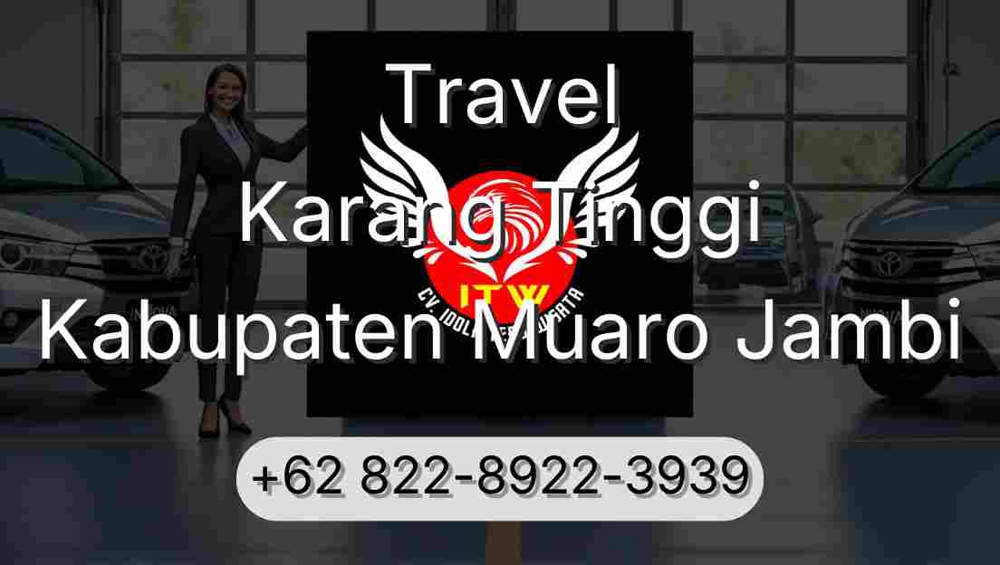 Travel Karang Tinggi Kabupaten Muaro Jambi