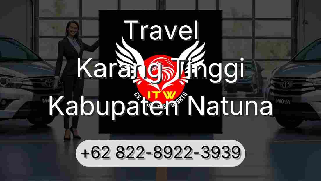 Travel Karang Tinggi Kabupaten Natuna