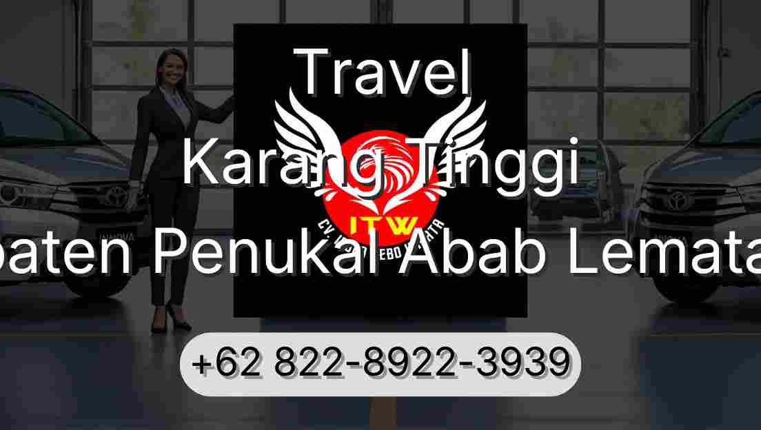 Travel Karang Tinggi Kabupaten Penukal Abab Lematang Ilir