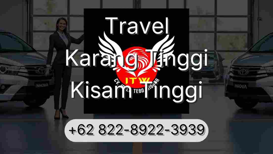 Travel Karang Tinggi Kisam Tinggi