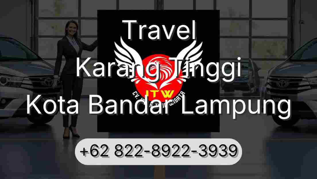 Travel Karang Tinggi Kota Bandar Lampung