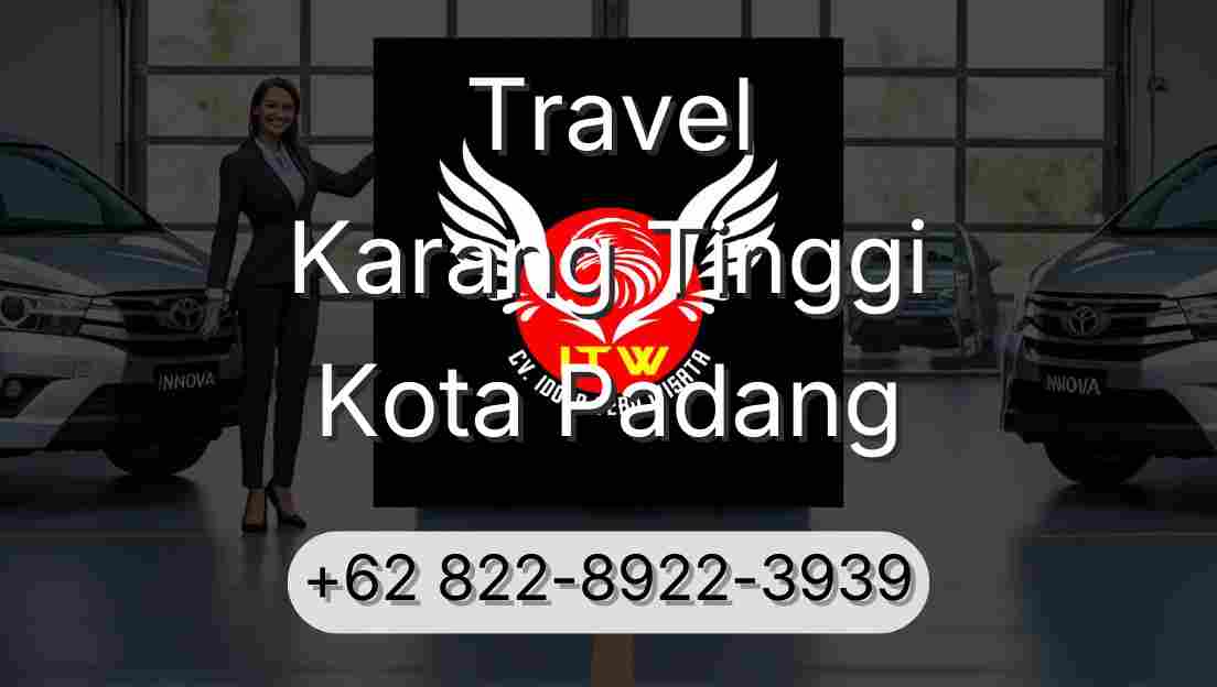 Travel Karang Tinggi Kota Padang