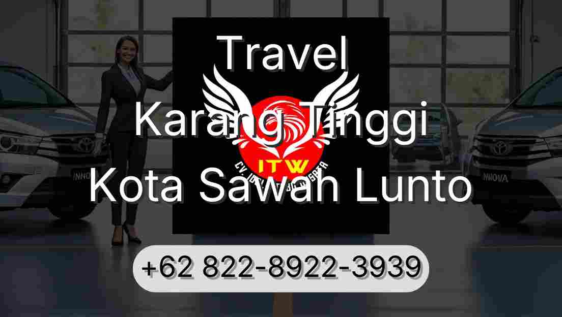 Travel Karang Tinggi Kota Sawah Lunto