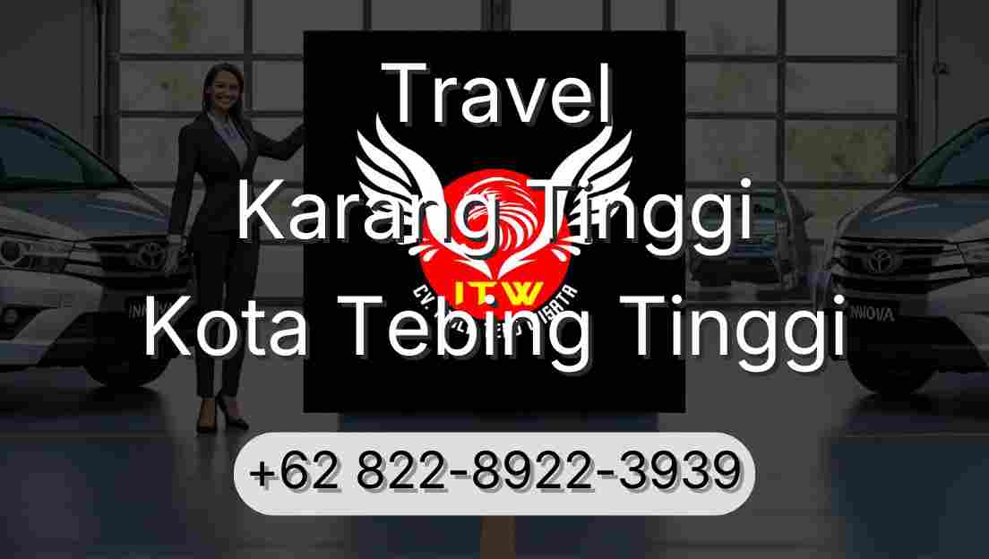 Travel Karang Tinggi Kota Tebing Tinggi