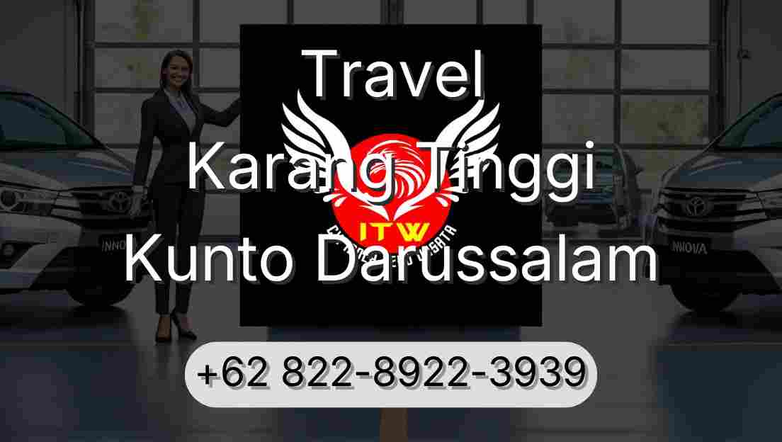 Travel Karang Tinggi Kunto Darussalam
