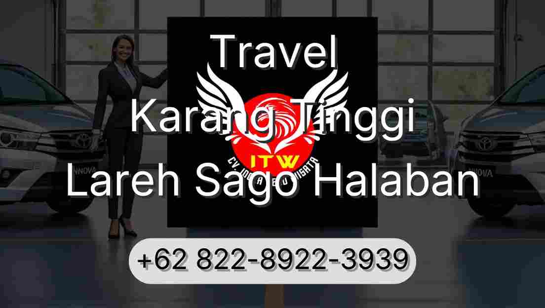 Travel Karang Tinggi Lareh Sago Halaban