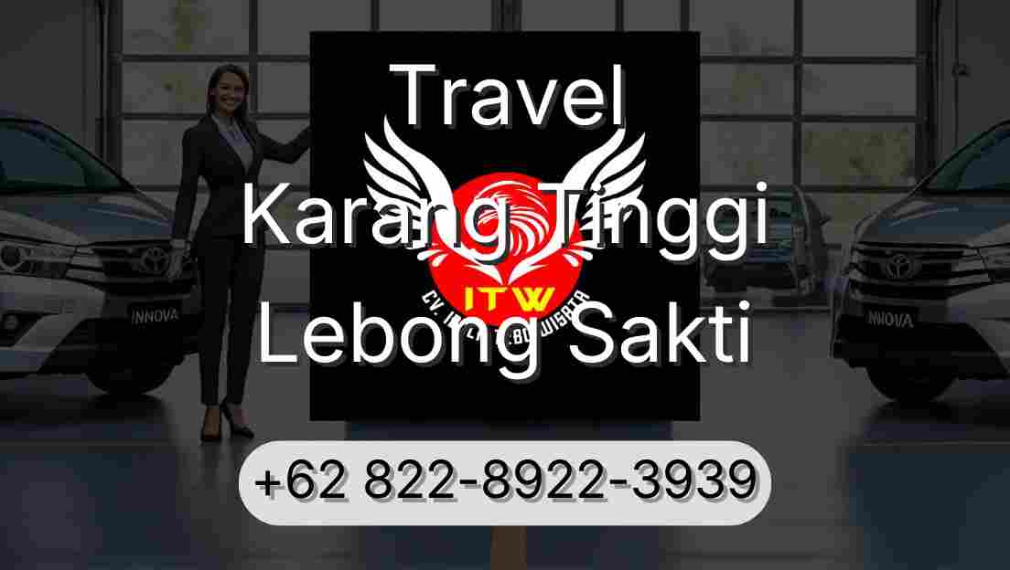 Travel Karang Tinggi Lebong Sakti