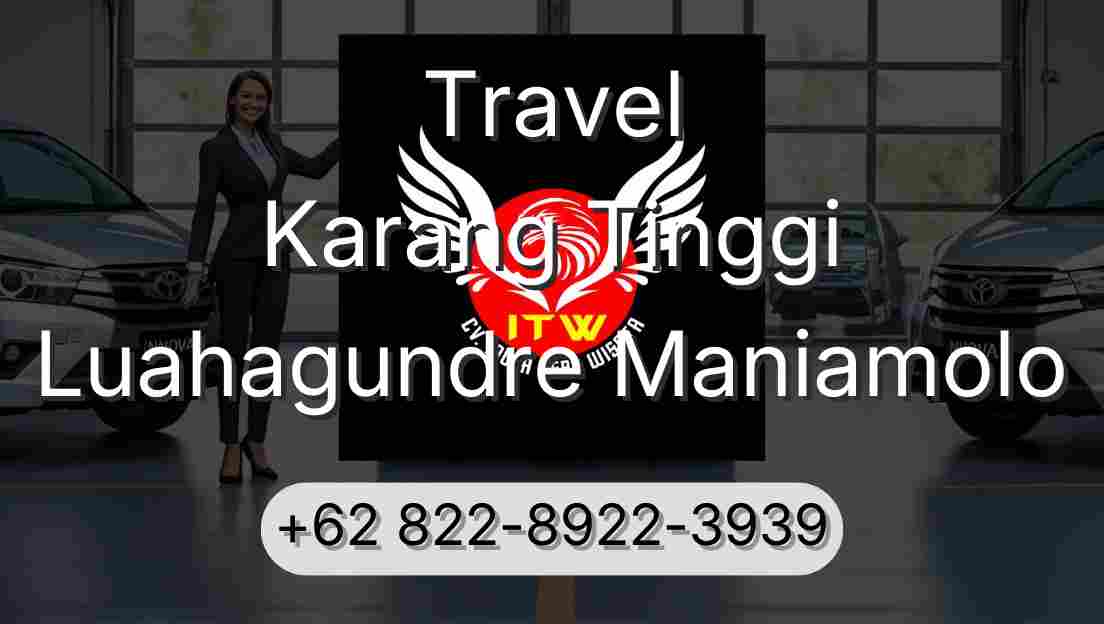 Travel Karang Tinggi Luahagundre Maniamolo