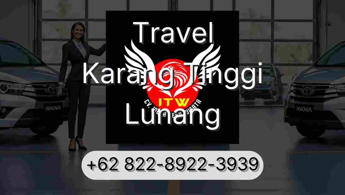 Travel Karang Tinggi Lunang