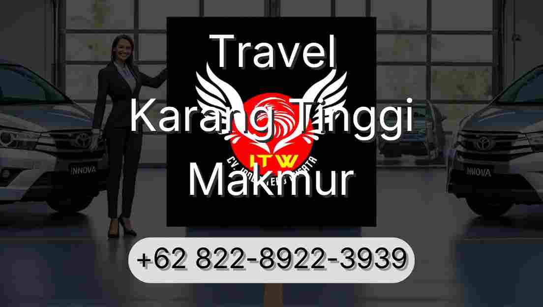 Travel Karang Tinggi Makmur