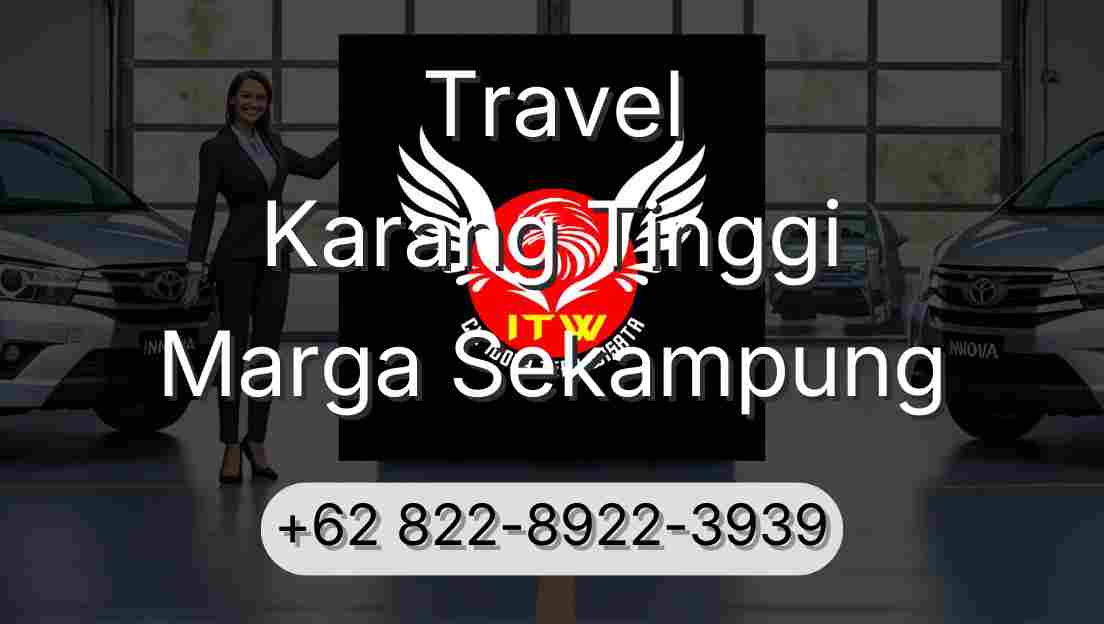 Travel Karang Tinggi Marga Sekampung