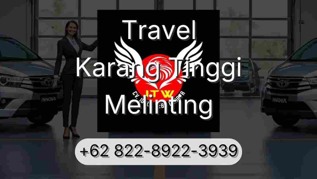 Travel Karang Tinggi Melinting