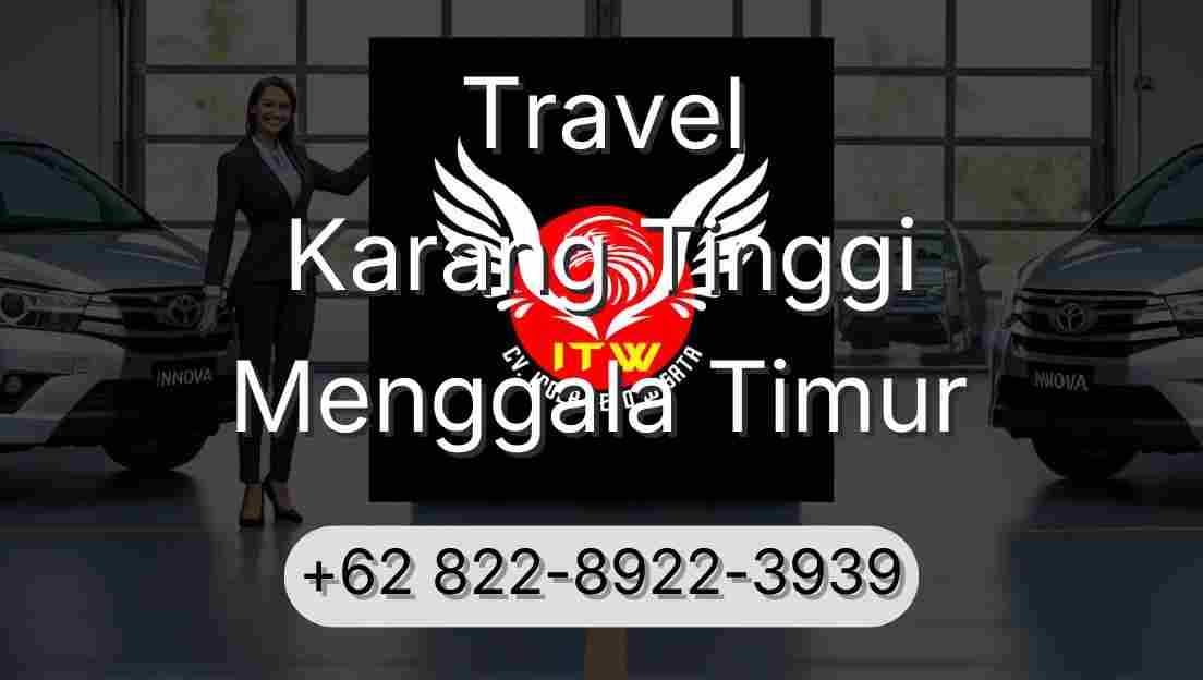 Travel Karang Tinggi Menggala Timur
