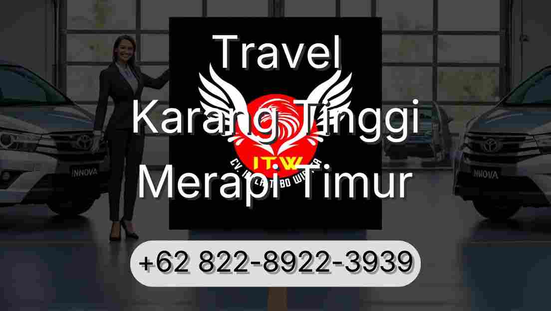 Travel Karang Tinggi Merapi Timur