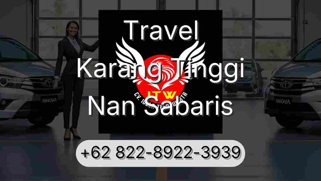 Travel Karang Tinggi Nan Sabaris