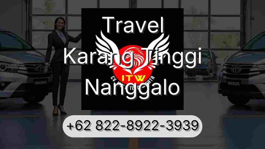 Travel Karang Tinggi Nanggalo