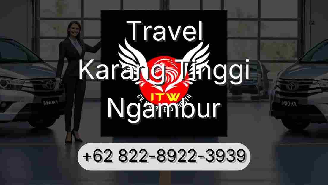 Travel Karang Tinggi Ngambur