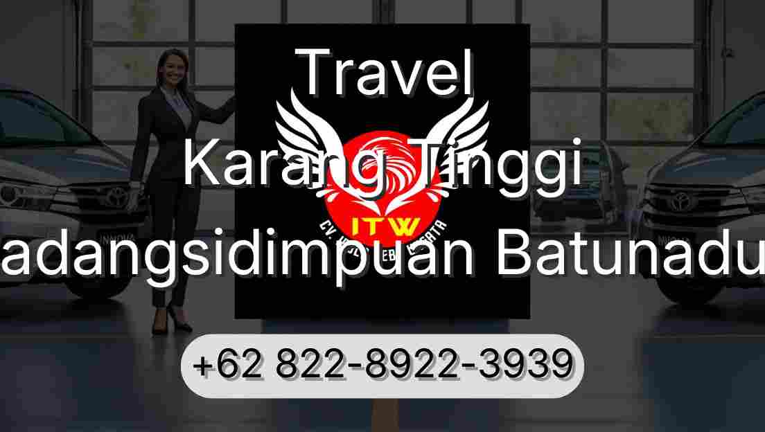 Travel Karang Tinggi Padangsidimpuan Batunadua