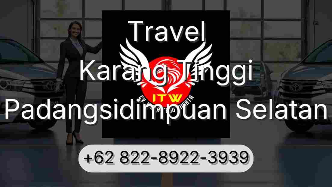 Travel Karang Tinggi Padangsidimpuan Selatan