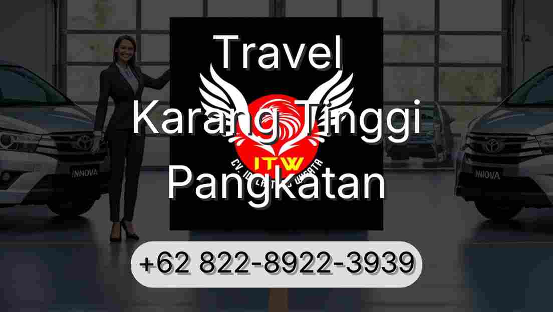 Travel Karang Tinggi Pangkatan