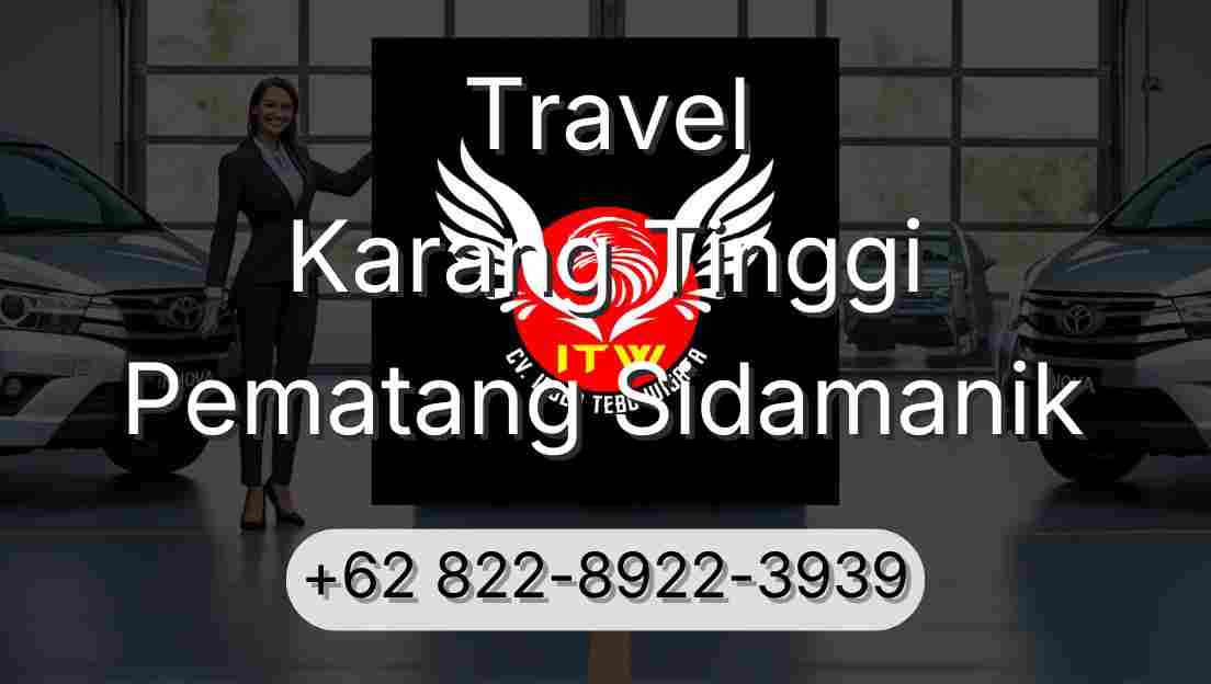 Travel Karang Tinggi Pematang Sidamanik
