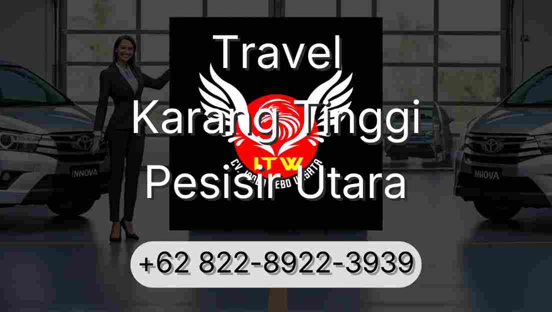 Travel Karang Tinggi Pesisir Utara