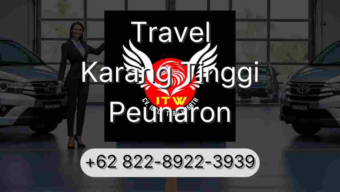 Travel Karang Tinggi Peunaron