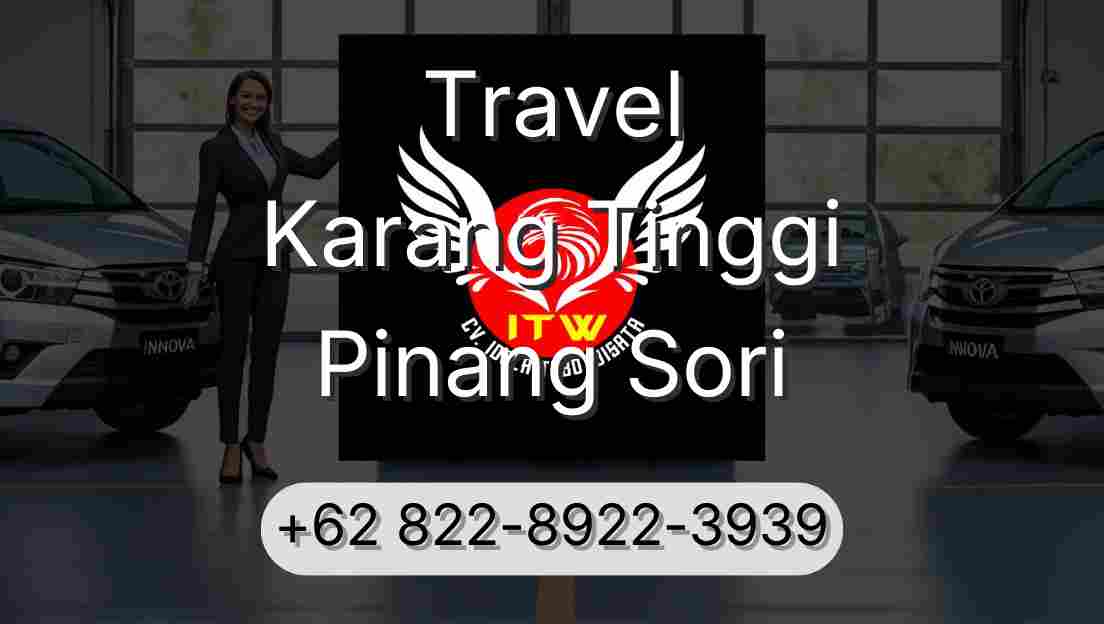Travel Karang Tinggi Pinang Sori