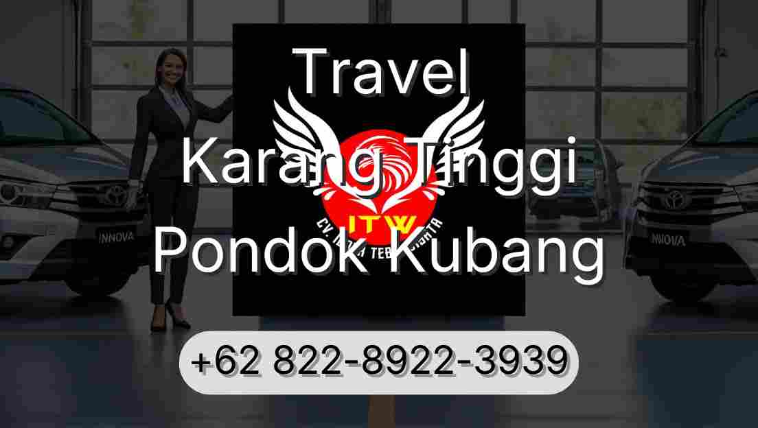 Travel Karang Tinggi Pondok Kubang
