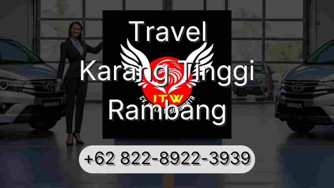 Travel Karang Tinggi Rambang