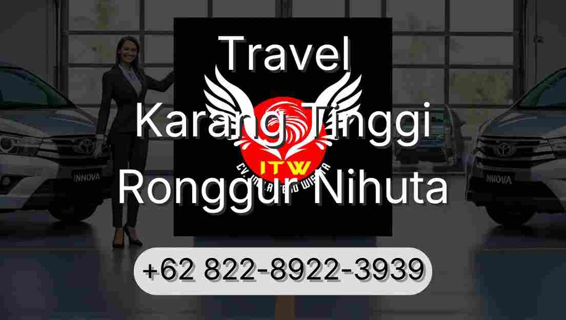 Travel Karang Tinggi Ronggur Nihuta