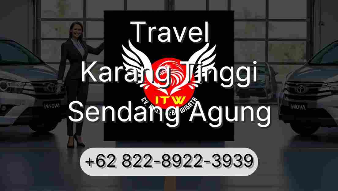 Travel Karang Tinggi Sendang Agung