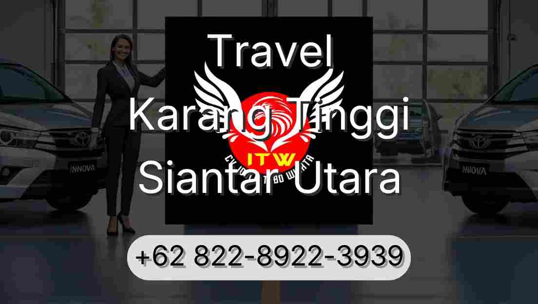Travel Karang Tinggi Siantar Utara