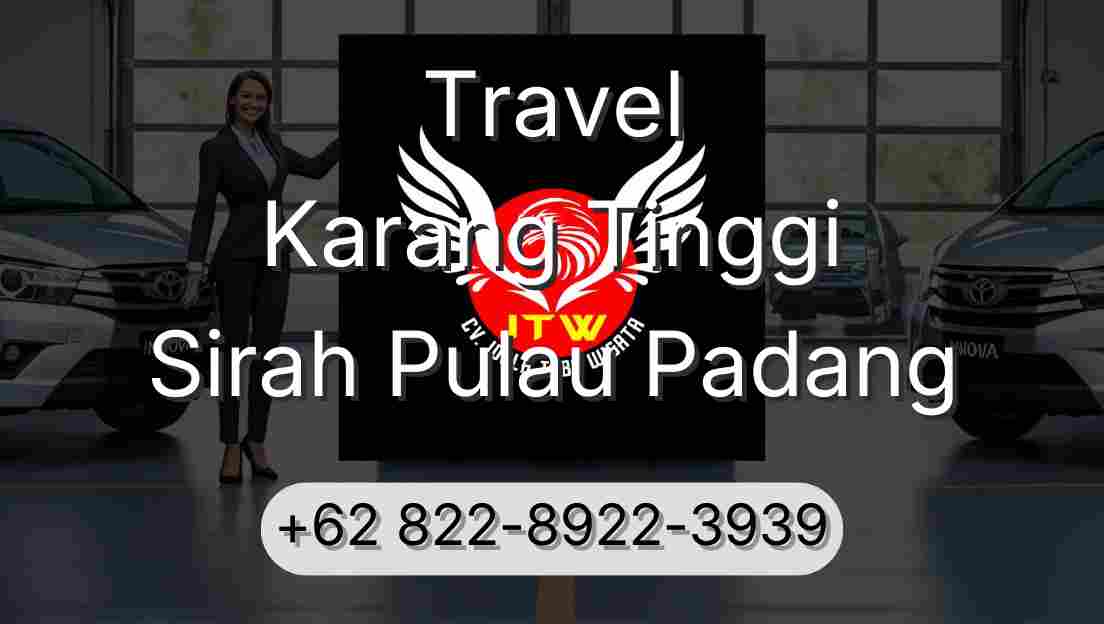 Travel Karang Tinggi Sirah Pulau Padang