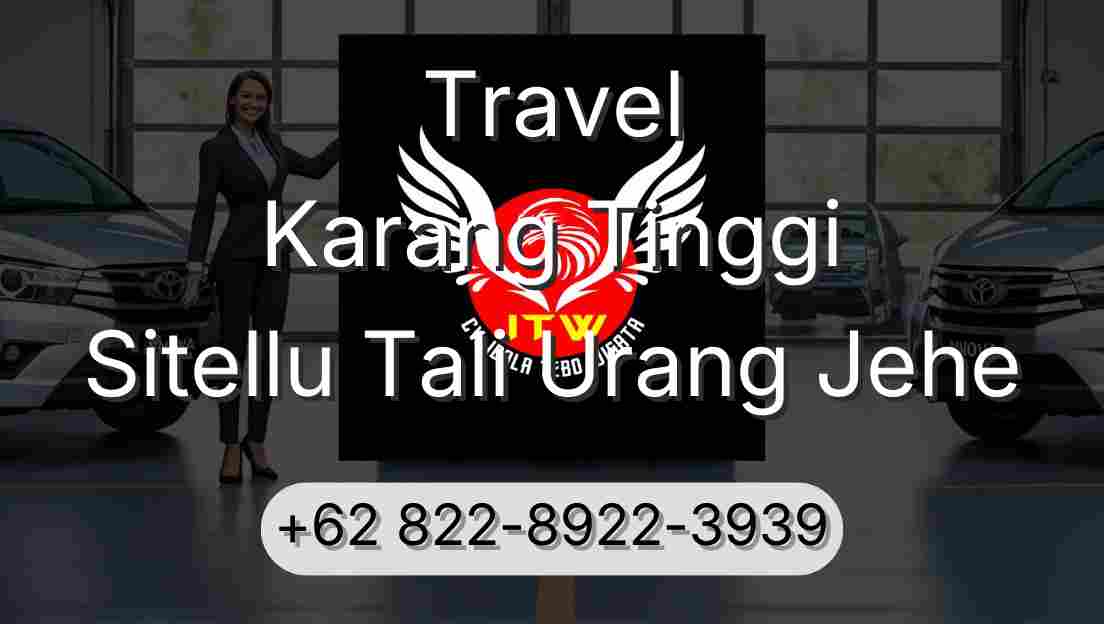 Travel Karang Tinggi Sitellu Tali Urang Jehe