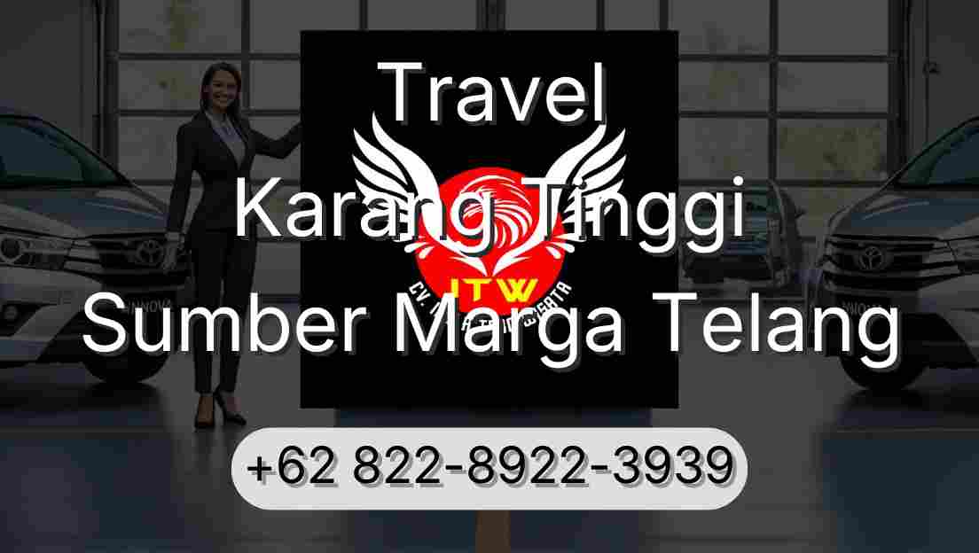 Travel Karang Tinggi Sumber Marga Telang