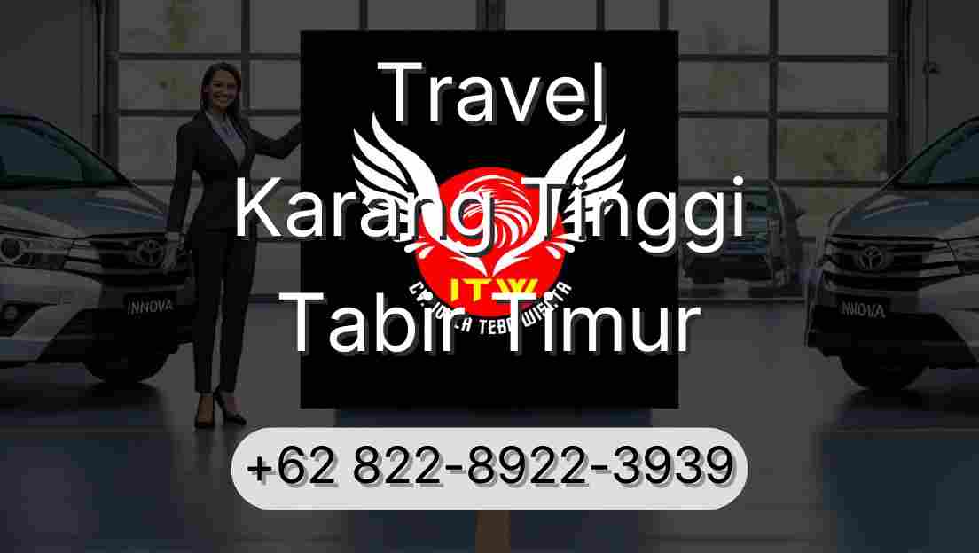 Travel Karang Tinggi Tabir Timur